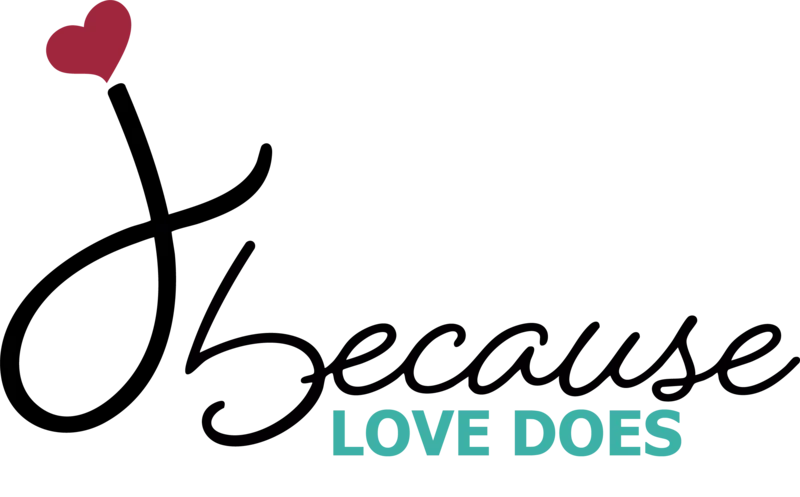 Just Because Love Does